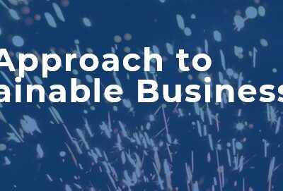 Our Approach to Sustainable Business